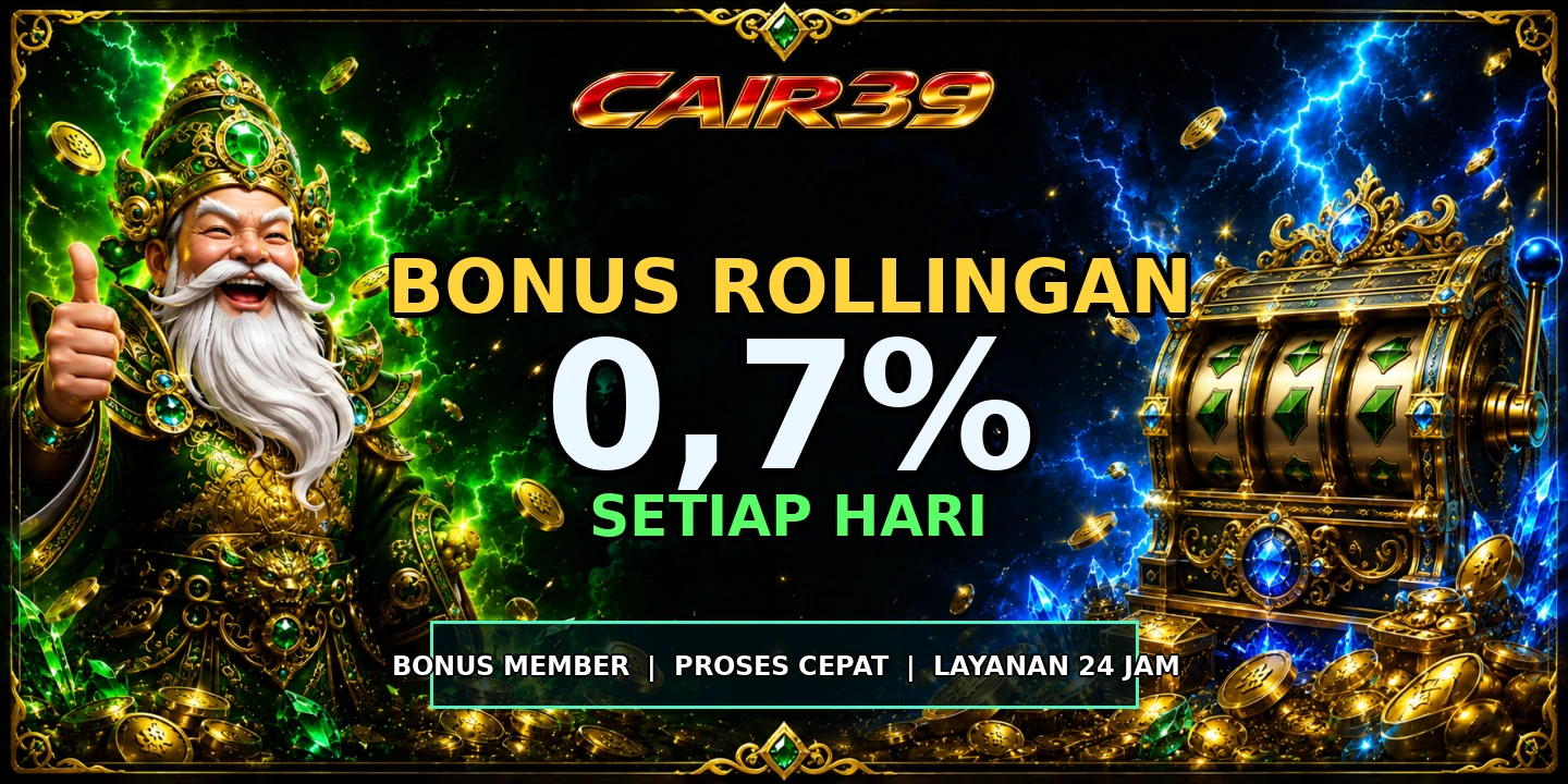 CAIR39 - Bonus Rollingan 0,7%